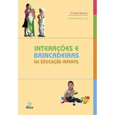 Imagem de Interacoes E Brincadeiras Na Educacao Infantil