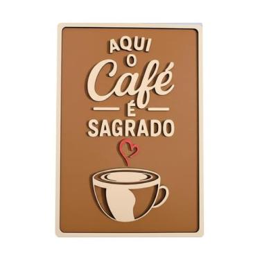 Imagem de Placa Decorativa Retangular Aqui o Café é Sagrado em relevo(Castanho)