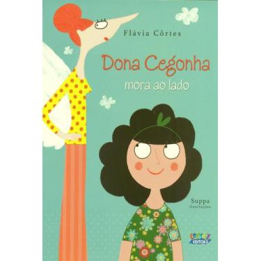 Imagem de Livro - Dona Cegonha mora ao lado
