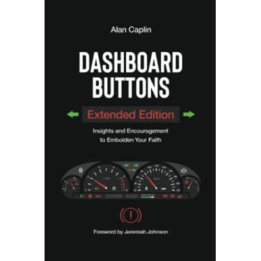 Imagem de Dashboard Buttons Extended Edition: Insights and Encouragement to Embolden Your Faith