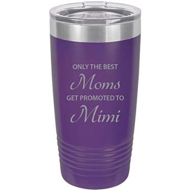 Imagem de Caneca de café de viagem Only the Best Moms Get Promoted to Mimi de aço inoxidável gravada isolada, 59,94 g, Roxa