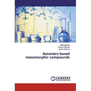 Imagem de Azoesters based mesomorphic compounds