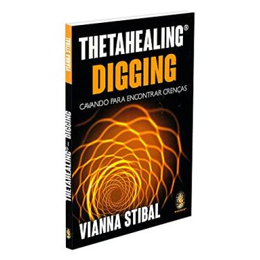 Imagem de ThetaHealing aprofundando no digging: Cavando para encontrar crenças