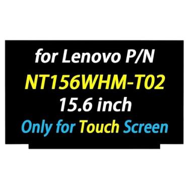 Imagem de Substituição para tela LCD NT156WHM-T02 V8.0 B156XTK02.1 Display 5D10T05360 5D10T05359 5D10R29527 HD 1366x768 40 pinos 60Hz LCD Touch Screen Painel de laptop (apenas para tela sensível ao toque)
