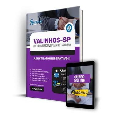 Imagem de Apostila Prefeitura de Valinhos - SP 2024 - Agente Administrativo II -