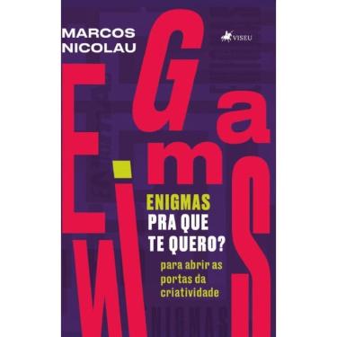 Imagem de Enigmas pra que te Quero? Para abrir as portas da criatividade