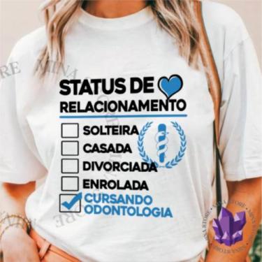 Imagem de Camiseta Mina Profissões Odontologia Dentista Status de Relacionamento