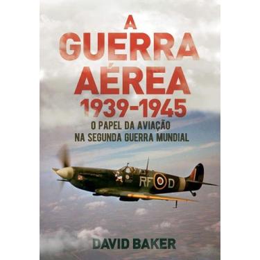 Imagem de Guerra aerea, a - 1939-1945 - PÉ DA LETRA