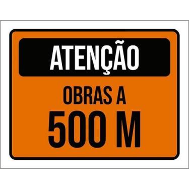 Imagem de Kit 10 Placa Acm De Atenção Obras A 500 Metros 18X23 - Sinalizo