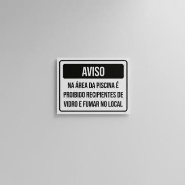 Imagem de Placa Acm Área Piscina Proibida Recipientes Vidro 18X23 - Sinalizo