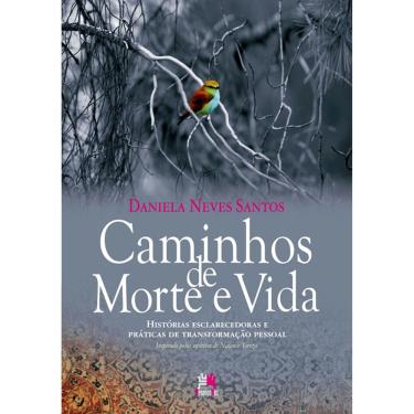 Imagem de Livro - Caminhos de Morte e Vida - Daniela Baptista Neve Santos