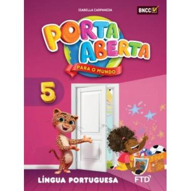 Imagem de Porta Aberta Para O Mundo - Lingua Portuguesa - Ano5