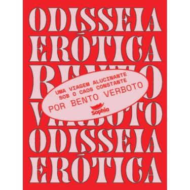 Imagem de Odisseia Erotica - Uma Viagem Alucinante Sob O Caos Constante