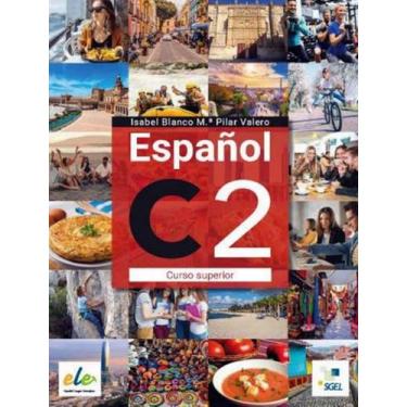 Imagem de Livro - Espanol C2 - Curso Superior - SGEL IMPORTADO, 1, 21 x 28.5