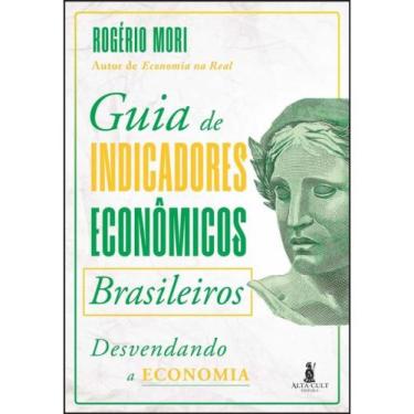 Imagem de Guia de indicadores econômicos brasileiros - ALTA CULT