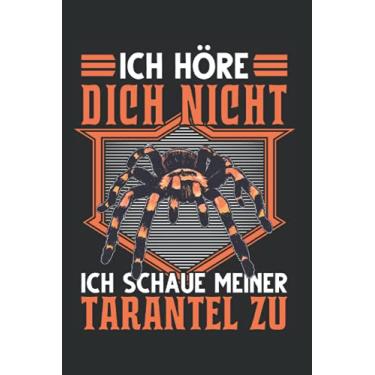 Imagem de Tarantel Tagesplaner: Vogelspinne Spruch Tarantel Terrarium Geschenk/Kalender 2022 / Wochenplaner Tagesplaner Planer/Planungsbuch To-Do-Liste / 6x9 Zoll / 100 ausfüllbare Seiten