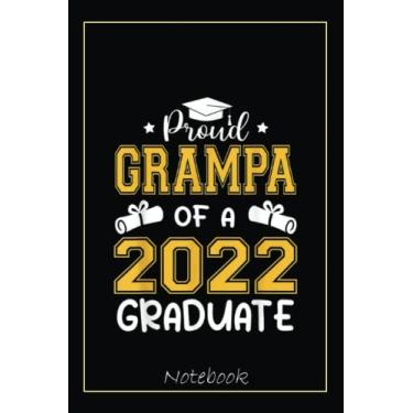 Imagem de Proud Grampy Of A 2022 Senior 22 Graduate Funny Graduation Notebook Vintage Style: Graduation Gift Diary For Notes, Congratulations, Graduate Journal, ... Journal, 6x9 college ruled notebook