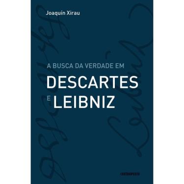 Imagem de Livro: A Busca Da Verdade Em Descartes E Leibniz