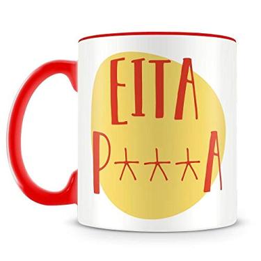 Imagem de Caneca Personalizada Eita P***a
