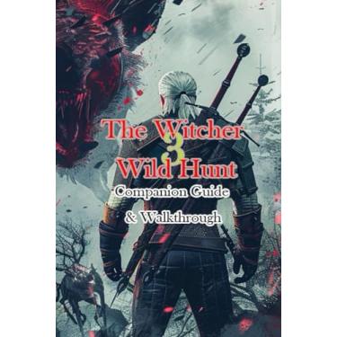 Imagem de The Witcher 3 Wild Hunt Companion Guide & Walkthrough