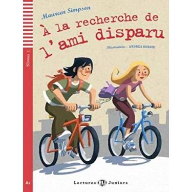 Imagem de Recherche De Lami Disparu A La Teen Eli Readers French A1 Downloadable