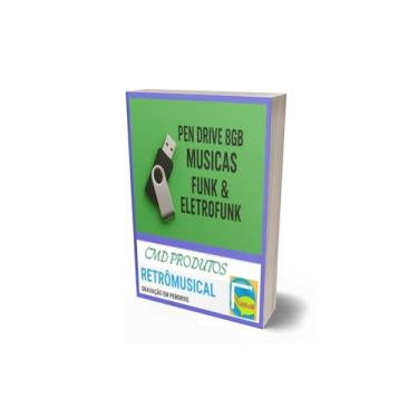 Imagem de Pen drive 8gb com Músicas = Eletrofunk e Funk Anos 80's,90's e 00's(mp3)