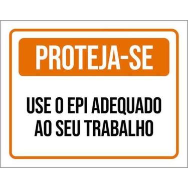 Imagem de Kit 5 Placas De Sinalização - Proteja-Se Use Epi Adequado - Sinalizo