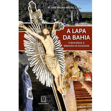 Imagem de A Lapa da Bahia - O Bom Jesus e Senhora da Soledade Sortido - SANTUARI