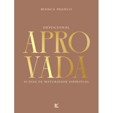 Imagem de Devocional Aprovada - 40 Dias de Maturidade Espiritual - VIDA EDITORA,