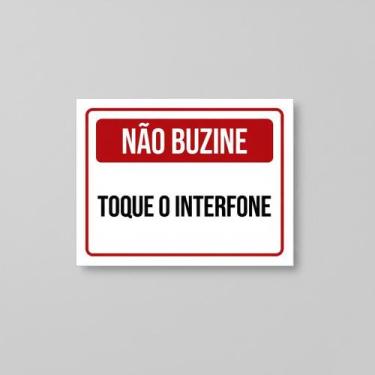 Imagem de Placa Acm Não Buzine Toque Interfone 18X23 - Sinalizo
