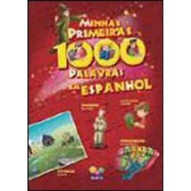 Imagem de Minhas Primeiras 1.000 Palavras Em Espanhol
