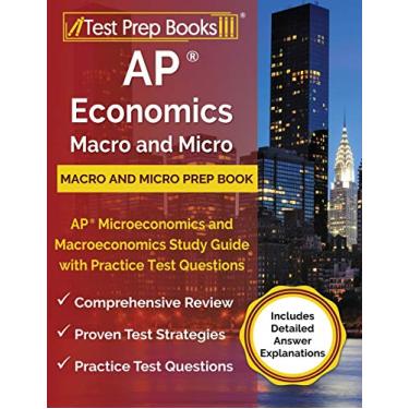 Imagem de AP Economics Macro and Micro Prep Book: AP Microeconomics and Macroeconomics Study Guide with Practice Test Questions [Includes Detailed Answer Explanations]