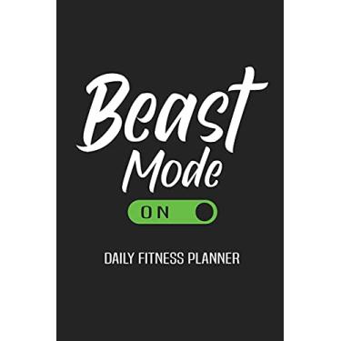 Imagem de Beast Mode On Daily Fitness Planner: Weight Training Planner, Meal and Exercise Planner, Diet Fitness Health Planner, Gym Planner Page
