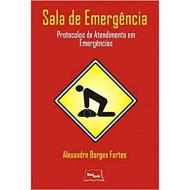 Imagem de Sala de Emergência: Protocolos de Atendimento em Emergências Capa comum – 1 janeiro 2007