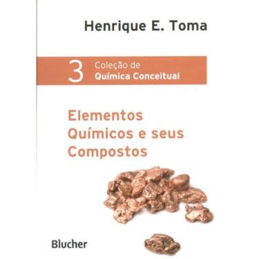 Imagem de Elementos Químicos E Seus Compostos - Volume 03