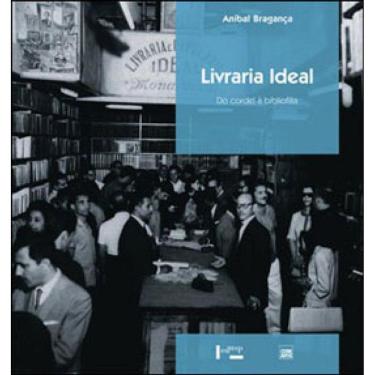 Imagem de Livraria Ideal - Do Cordel A Bibliofilia