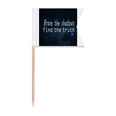 Imagem de Courage To Shadows Find Truth bandeiras de palito de dente marcando para festa bolo comida prato de queijo