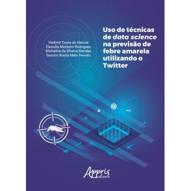 Imagem de Livro - Uso de técnicas de data science na previsão de febre amarela u