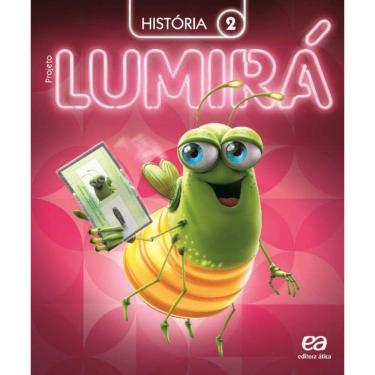 Imagem de Projeto Lumirá - História - 2º Ano - 02Ed/15