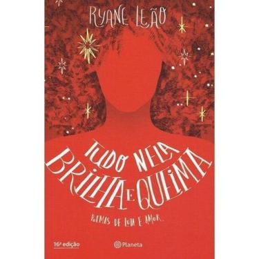 Imagem de Tudo Nela Brilha e Queima - PLANETA, Sortido