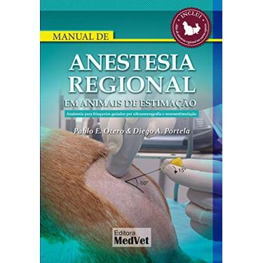 Imagem de Manual de Anestesia Regional em Animais de Estimação