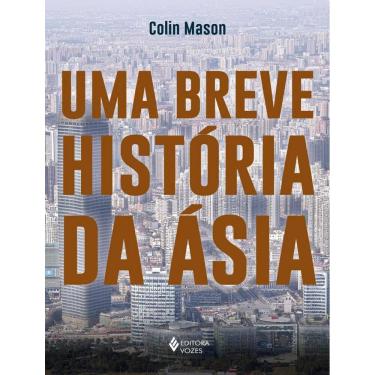 Imagem de Breve Historia Da Asia, Uma