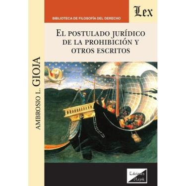 Imagem de Postulado jurídico de la prohibición y otros - Ediciones Olejnik