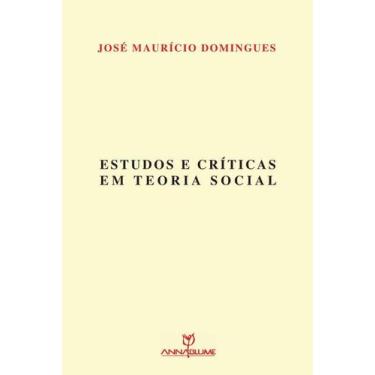Imagem de Estudos e críticas em teoria social - 1ª edição - 2016 - Annablume