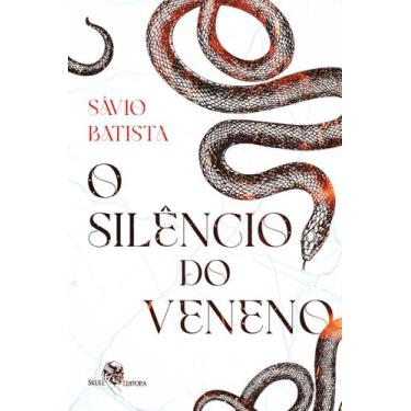 Imagem de Livro - O Silêncio Do Veneno