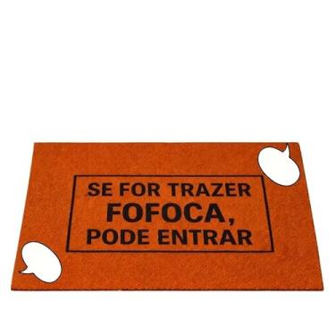 Imagem de Capacho Se For Fazer Fofoca Tamanhos Diversos Antiderrapante (60x40)