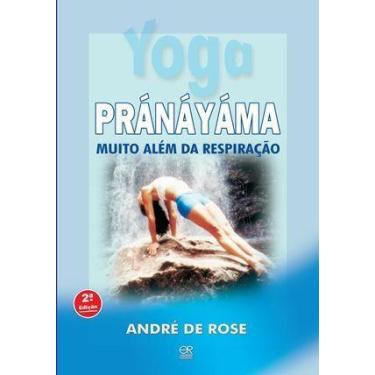 Imagem de Livro: Ásana Mais Livro De Yoga Pranayama - Editora Rígel