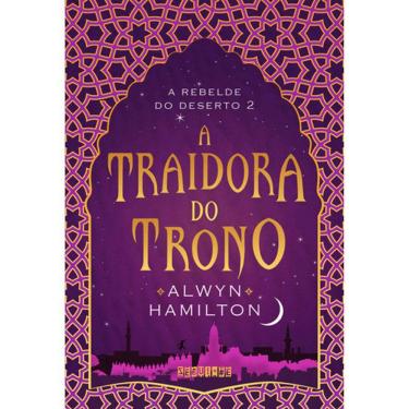 Imagem de A Rebelde Do Deserto - Vol 2 - A Traidora Do Trono