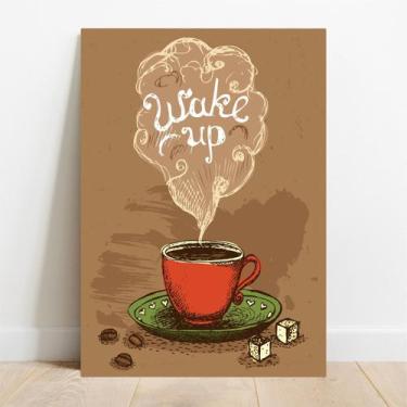 Imagem de Placa Decorativa Wake Up - TaColado, 20x30cm
