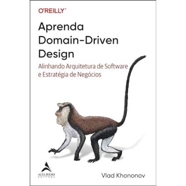 Imagem de Aprenda Domain-Driven Design: alinhando arquitetura de software e estratégia de negócios